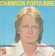 7inch Vinyl Single - Claude François - Chanson Populaire