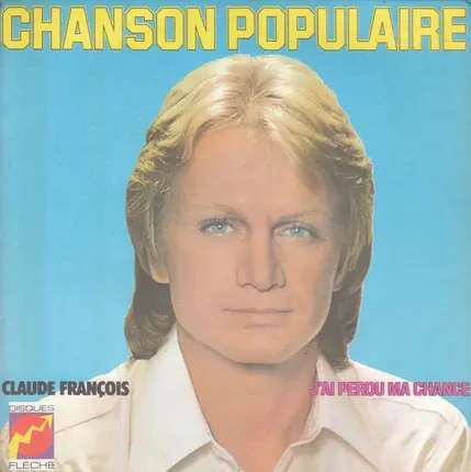 Claude François - Chanson Populaire