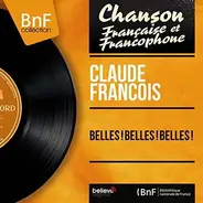 Claude François - Belles! Belles! Belles!