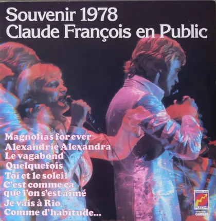 Claude François - Souvenir 1978 Claude François En Public
