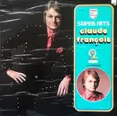 Double LP - Claude François - Super Hits - J'Attendrai - Gatefold Sleeve