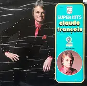 Double LP - Claude François - Super Hits - J'Attendrai - Gatefold Sleeve