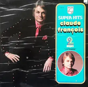 Claude François - Super Hits