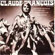7inch Vinyl Single - Claude François - Tout Eclate Tout Explose