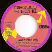 7inch Vinyl Single - Claude François - Magnolias For Ever