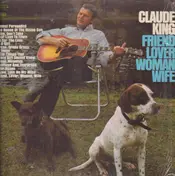 Claude King - Friend, Lover, Woman, Wife