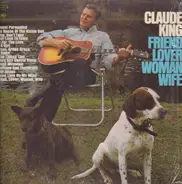 Claude King - Friend, Lover, Woman, Wife