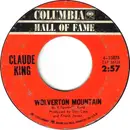 7inch Vinyl Single - Claude King - Wolverton Mountain / Sam Hill