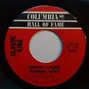 7inch Vinyl Single - Claude King - All For The Love Of A Girl / Friend, Lover, Woman, Wife