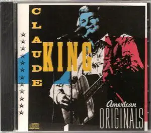 Claude King - American Originals