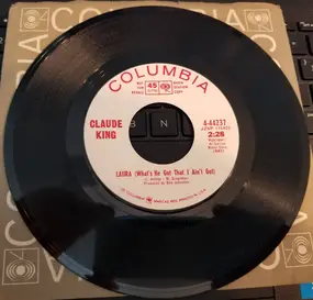 Claude King - Laura (What's He Got That I Ain't Got)