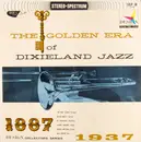 LP - Claude Hopkins , Pee Wee Erwin , Buster Bailey , Vic Dickenson , George Wettling , Milt Hinton - The Golden Era Of Dixieland Jazz: 1887-1937