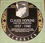 Claude Hopkins And His Orchestra - 1937-1940