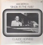 LP - Claude Hopkins And His Cotton Club Orchestra - Singin' In The Rain