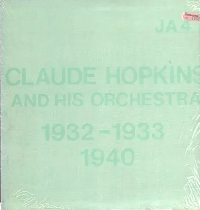 Claude Hopkins - Previously Unissued Sides (1932 -1933) / Rare Sides (1940)