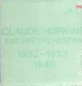 Claude Hopkins - Previously Unissued Sides (1932 -1933) / Rare Sides (1940)