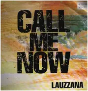 Claude Lauzzana - Call Me Now