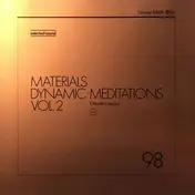 Claude Larson - Materials - Dynamic Meditations Vol. 2