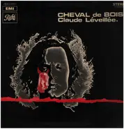 Claude Léveillée - Cheval De Bois