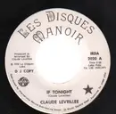 7inch Vinyl Single - Claude Léveillée - If Tonight / Adagio For A Woman - DJ Copy