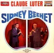 Claude Luter - Claude Luter Joue Sidney Bechet