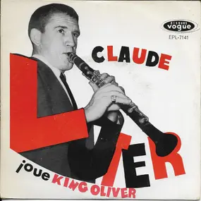 Claude Luter - Joue King Oliver