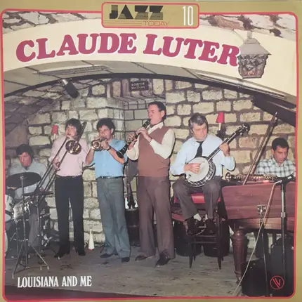 Claude Luter - Louisiana And Me