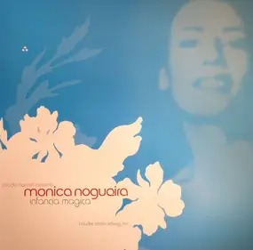 Claude Monnet Presents Monica Nogueira - Infancia Magica