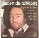 7inch Vinyl Single - Claude-Michel Schönberg - Le Premier Pas / Endors-toi Ma Jolie France