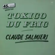 Claude Salmieri - Toxico Du Fric