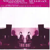 Claude Williamson - Claude Williamson Mulls The Mulligan Scene With His Twin Jazz Pianos And Trio