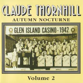 Claude Thornhill - Autumn Nocturne Volume 2