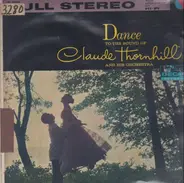 Claude Thornhill And His Orchestra - Dance To The Sound Of Claude Thornhill And His Orchestra