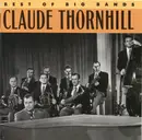 CD - Claude Thornhill - Best Of The Big Bands - Mono