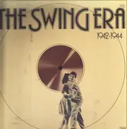 Swing Compilation - The Swing Era 1942-1944