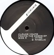 Claude Young - Fading The Edges EP