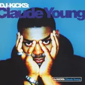 Claude Young - DJ-Kicks