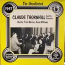 LP - Claude Thornhill And His Orchestra - The Uncollected Claude Thornhill And His Orchestra