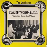 Claude Thornhill And His Orchestra - The Uncollected Claude Thornhill And His Orchestra