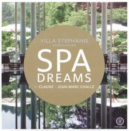 Claude Challe - Spa Dreams
