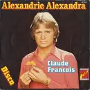 7inch Vinyl Single - Claude François - Alexandrie Alexandra