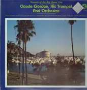 Claude Gordon, His Trumpet And Orchestra