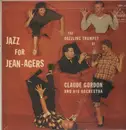 LP - Claude Gordon and his Orchestra - Jazz For Jean-Agers