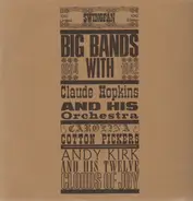 Claude Hopkins, Carolina Cotton Pickers, Andy Kirk - Big Bands 1934-1942