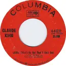 7inch Vinyl Single - Claude King - Laura (What's Het Got That I Ain't Got) - Radio Station Copy