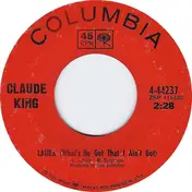 Claude King - Laura (What's Het Got That I Ain't Got)