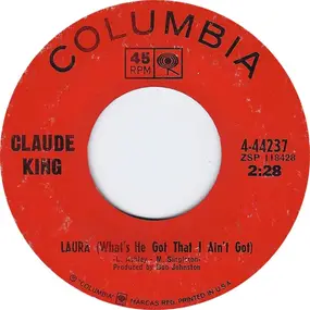 Claude King - Laura (What's Het Got That I Ain't Got)