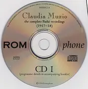 Double CD - Claudia Muzio - The Complete Pathé Recordings (1917-18)