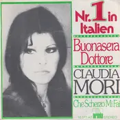 Claudia Mori - Buonasera Dottore / Che Scherzo Mi Fai