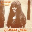 7inch Vinyl Single - Claudia Mori - Il Principe